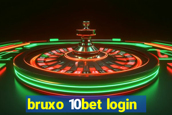 bruxo 10bet login